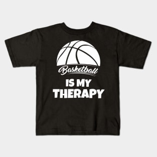 Basketball is my therapy Kids T-Shirt